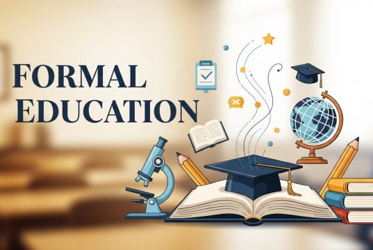 Formal Education Definition Explained for Parents Formal Education Definition
