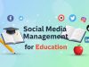 Mastering Social Media Management for Education Social Media Management for Education